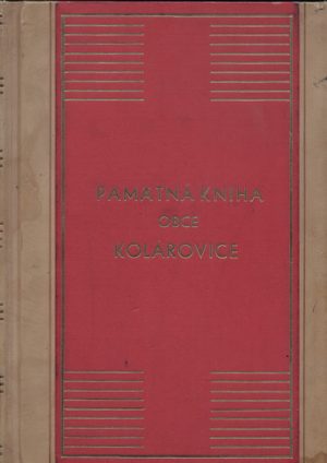 Kolárovice - kronika obce III