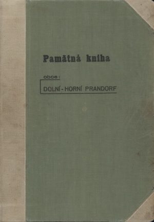 Prandorf Horný a Dolný - kronika obce
