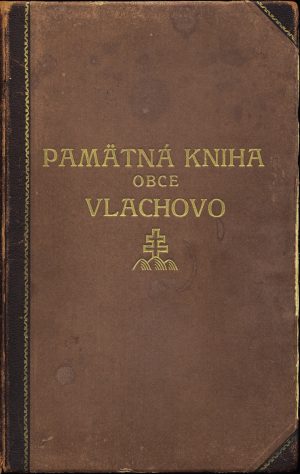 Vlachovo - kronika obce 1
